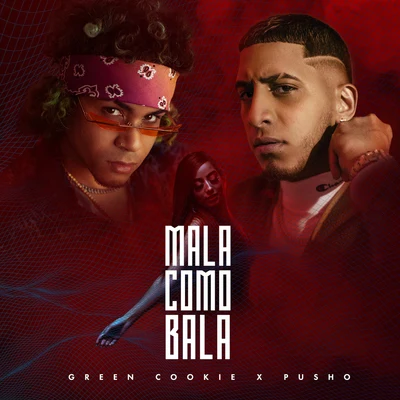 Mala Como Bala 專輯 Papi Sousa/Green Cookie