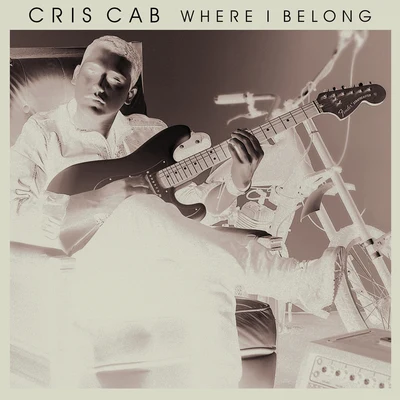 Cris Cab Where I Belong