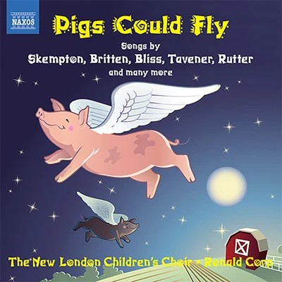 children S choir music: new London children S choir - SK EMP ton, H.Corp, R.Bennett, R.R.χ LC Ott, B.Rutter, J.maw, N. (pigs could fly) 專輯 New London Childrens Choir