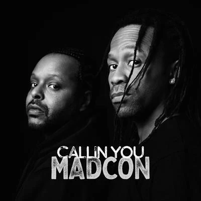 Madcon Callin You