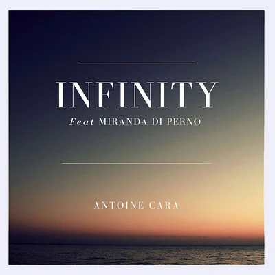 Infinity 专辑 Antoine Cara