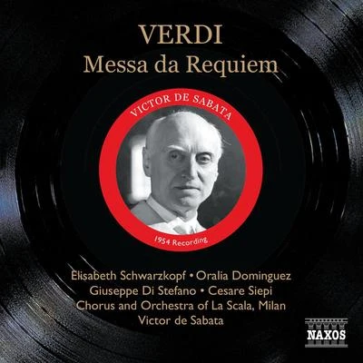 VERDI, G.: Messa da Requiem (Schwarzkopf, Di Stefano, De Sabata) (1954) 專輯 Victor de Sabata