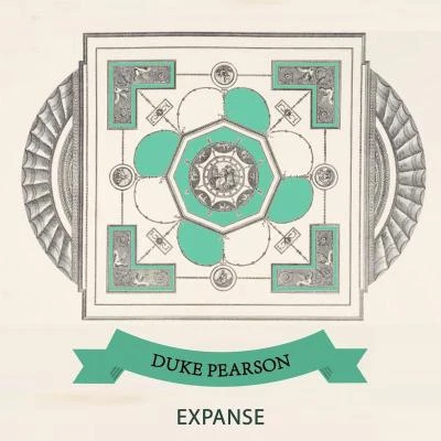 Expanse 专辑 Duke Pearson