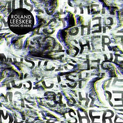 Music Is Here 專輯 Roland Leesker