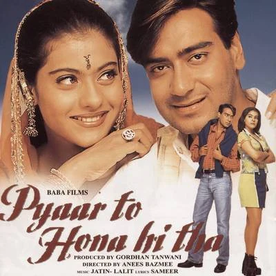 Pyaar To Hona Hi Tha (Original Motion Picture Soundtrack) 專輯 Jatin-Lalit