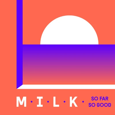 So Far So Good 專輯 M.I.L.K./Benny Sings