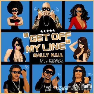 Get off My Line 專輯 Mally Mall