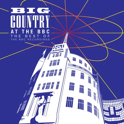 At The BBC – The Best Of The BBC Recordings 專輯 Big Country