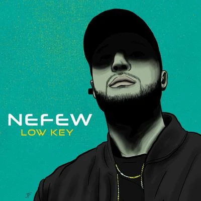 Low Key 專輯 Nefew