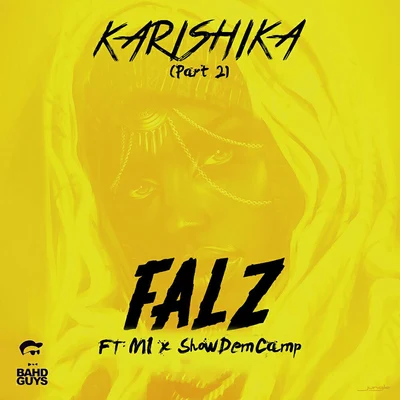 Falz Karishika Part 2