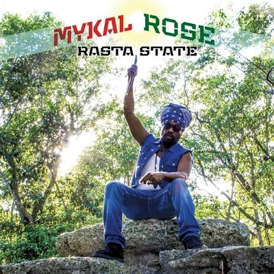 Rasta State 专辑 Mykal Rose