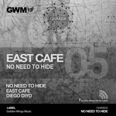 No Need to Hide 专辑 Govinda (Arg)/Isaac Differding/East Cafe