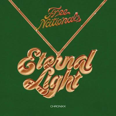 Eternal Light 專輯 Free Nationals