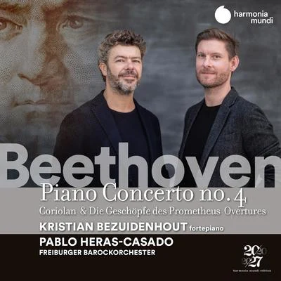 Beethoven: Piano Concerto No. 4 專輯 Pablo Heras-Casado