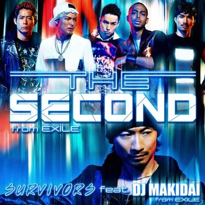 SURVIVORS feat. DJ MAKIDAI from EXILE プライド 專輯 EXILE THE SECOND