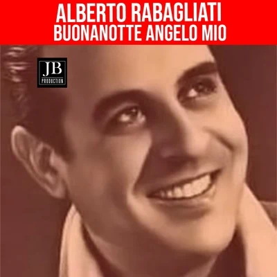 Buonanotte, angelo mio 專輯 Alberto Rabagliati