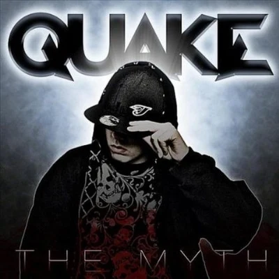 The Myth 專輯 Quake