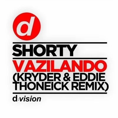 Vazilando (Kryder & Eddie Thoneick Remix) 專輯 Eddie Thoneick/Stereo Mutants/Adam K/The Timewriter/Axwell