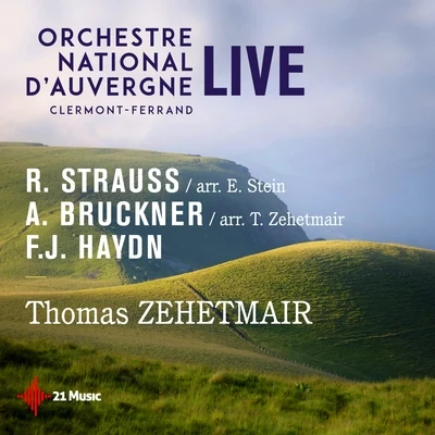 Richard Strauss, Anton Bruckner, Joseph Haydn (Live) 專輯 Thomas Zehetmair