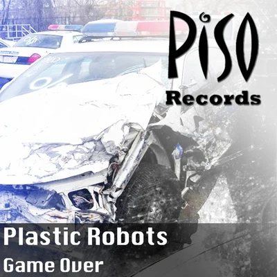 Game Over 專輯 Fay/Plastic Robots/Body Ocean/NOISES/Casmalia