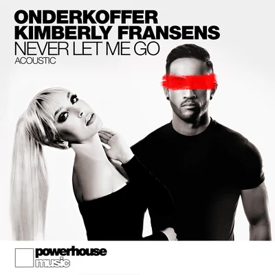 Never Let Me Go (Acoustic) 專輯 Onderkoffer/Kimberly Fransens