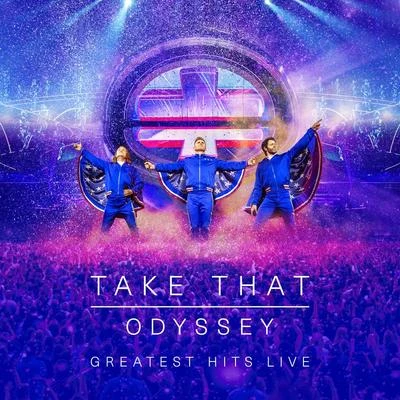 Odyssey - Greatest Hits Live (Live) 專輯 Take That