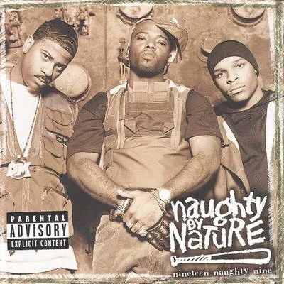 Nineteen Naughty Nine Natures Fury 專輯 Naughty by Nature