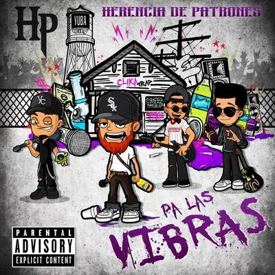 Pa Las Vibras 专辑 Grupo Triple L/Herencia de Patrones