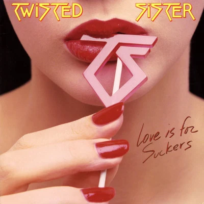 Love Is for Suckers 專輯 Twisted Sister