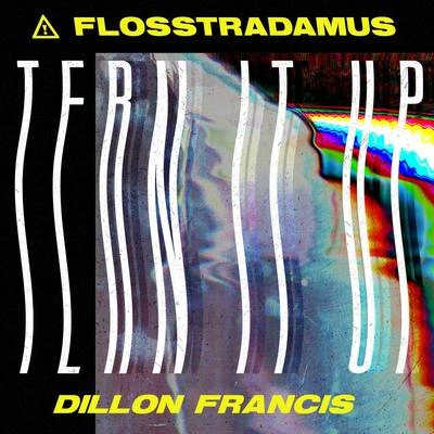 Tern It Up 專輯 Flosstradamus