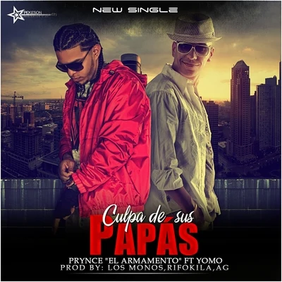 Por Culpa Se Sus Papas - Single 專輯 Prynce El Armamento