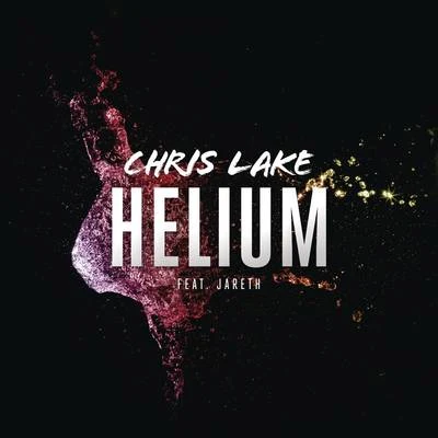 Helium (Radio Edit) 專輯 Chris Lake