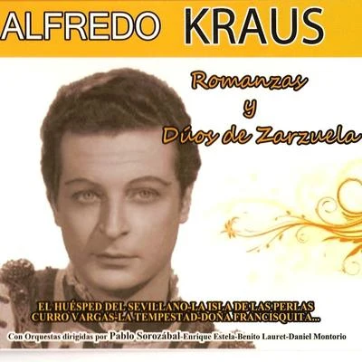 Alfredo Kraus Alfredo Kraus - Romanzas y Duos de Zarzuelas