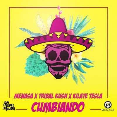 Cumbiando 专辑 Tribal Kush