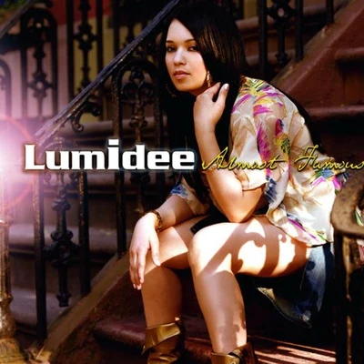 Almost Famous 专辑 Lumidee