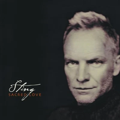 Sacred Love (UK Version) 專輯 Sting