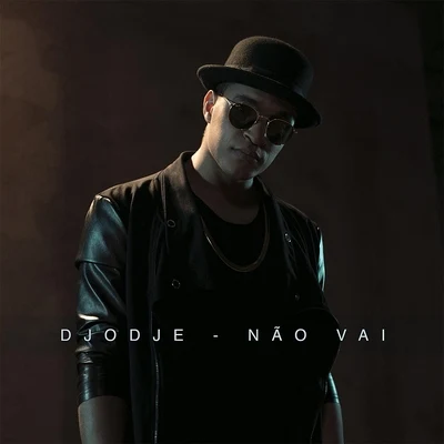 Não Vai 專輯 Djodje/Mika Mendes