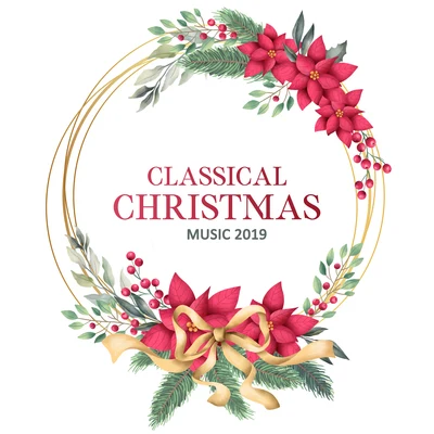 Classical Christmas Music 2019 專輯 Agustín Barrios Mangoré/John D. Marks/Traditional/Carlos Barbosa-Lima/Gary Burton