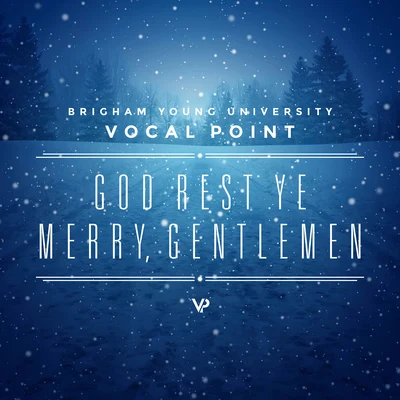 God Rest Ye Merry, Gentlemen 專輯 BYU Vocal Point