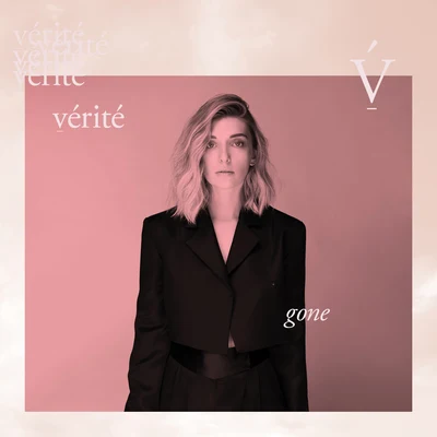 gone 專輯 VÉRITÉ