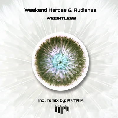 Weightless 專輯 Weekend Heroes/Joe Mesmar/Alex Villanueva/Sean Garnier/Nicky Three Sixty