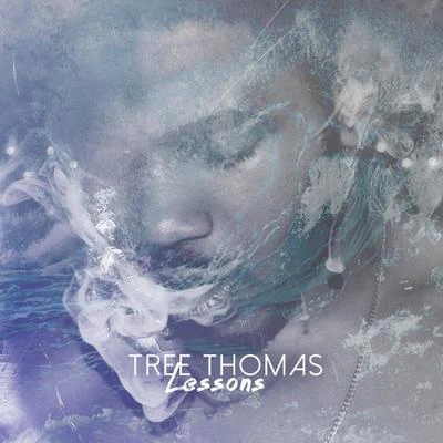 Lessons 專輯 Tree Thomas