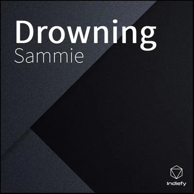 Drowning 專輯 Sammie