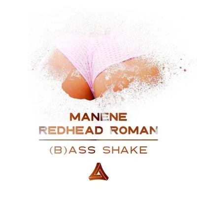 Redhead Roman Bass Shake (feat. Manene)