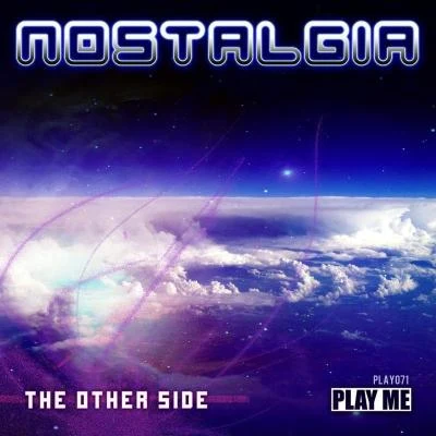 The Other Side 專輯 Nostalgia/Xentent/Kill Rex/Mark The Beast/Waxx