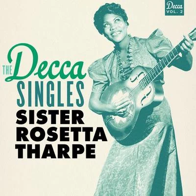 The Decca Singles, Vol. 2 專輯 Sister Rosetta Tharpe/Dinah Washington/Marlena Shaw/Sarah Vaughan/Billie Holiday