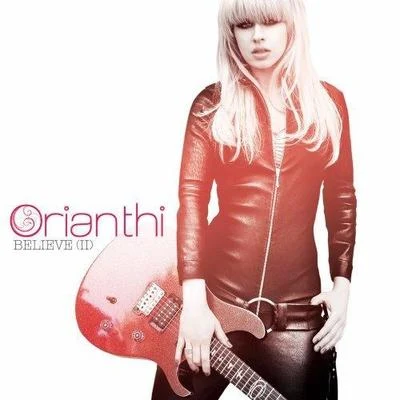 Believe (II) 專輯 Orianthi