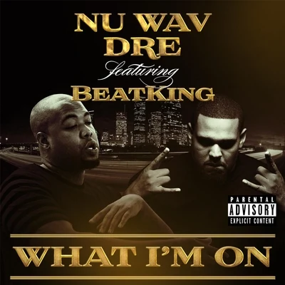 What Im On (feat. Beat King) 專輯 Freaky Blvd/Erica Banks/Beat King