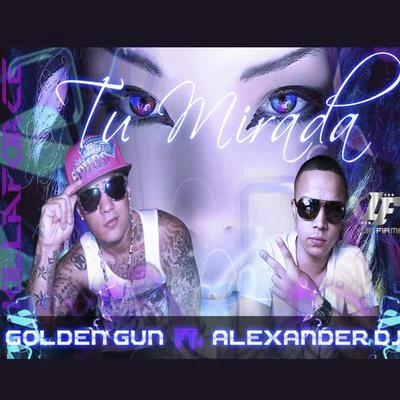 Tu Mirada 专辑 Alexander Dj/Pipe Calderon