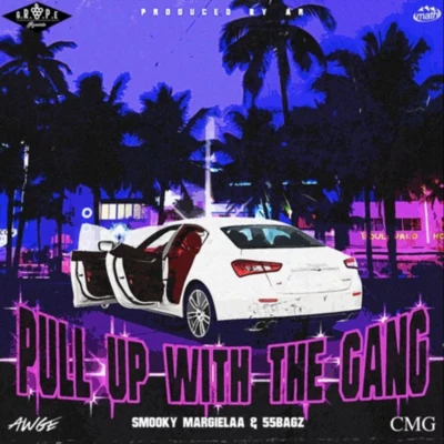 Pull up With The Gang (prod. AR) 專輯 Smooky MarGielaa